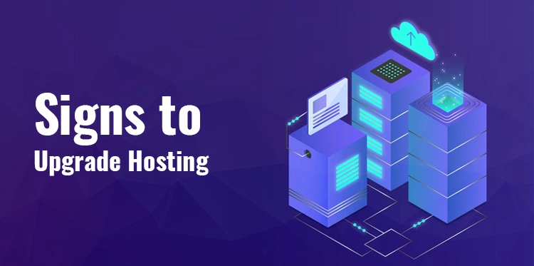 signs to upgrade hosting